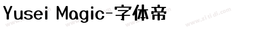 Yusei Magic字体转换